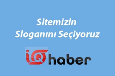 Sitemizin Sloganını Seçiyoruz